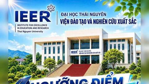 Viện Đào tạo và Nghiên cứu Xuất sắc công bố ngưỡng đảm bảo chất lượng đầu vào năm 2026