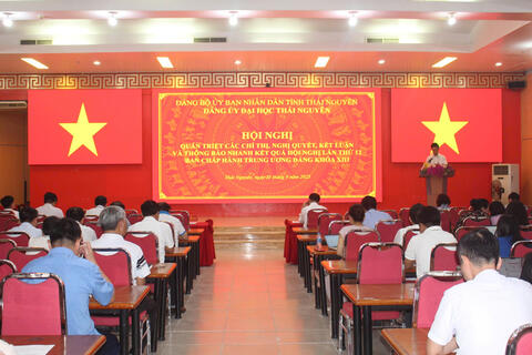 Đảng bộ Đại học Thái Nguyên quán triệt các văn bản quan trọng của Trung ương