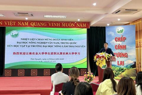 Tăng cường hợp tác giáo dục giữa Trường Đại học Nông Lâm Thái Nguyên và Trường Đại học Nông nghiệp Vân Nam