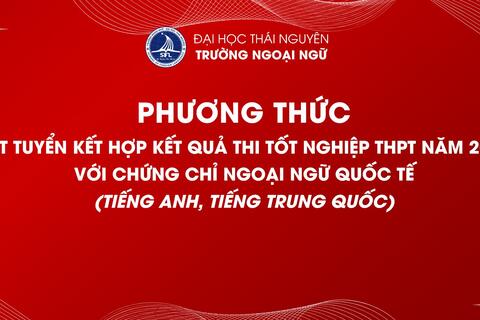 Trường Ngoại ngữ – Đại học Thái Nguyên ưu tiên xét tuyển chứng chỉ ngoại ngữ quốc tế năm 2026