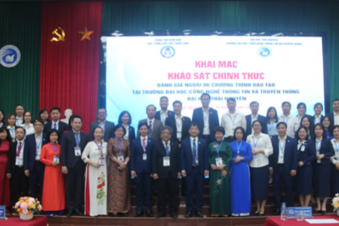 Khai mạc đợt khảo sát chính thức đánh giá ngoài 06 chương trình đào tạo tại Trường Đại học Công nghệ thông tin và Truyền thông - Đại học Thái Nguyên