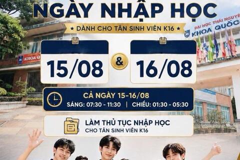 Khoa Quốc tế – Đại học Thái Nguyên công bố thời gian làm thủ tục nhập học và danh mục hồ sơ đối với tân sinh viên khóa K16