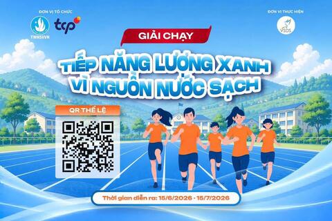 Chính thức phát động Giải chạy trực tuyến “Tiếp năng lượng sạch - Vì nguồn nước sạch” năm 2026