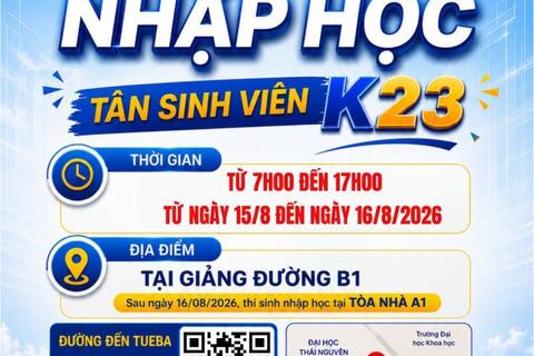 Trường Đại học Kinh tế và Quản trị Kinh doanh – Đại học Thái Nguyên sẵn sàng các điều kiện đón chào tân sinh viên Khóa 23 nhập học năm 2026