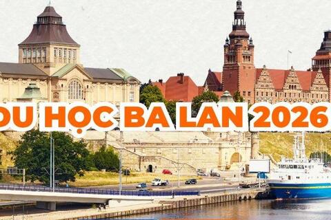 Cơ hội học bổng Hiệp định tại Ba Lan năm 2026 dành cho cán bộ và sinh viên Đại học Thái Nguyên